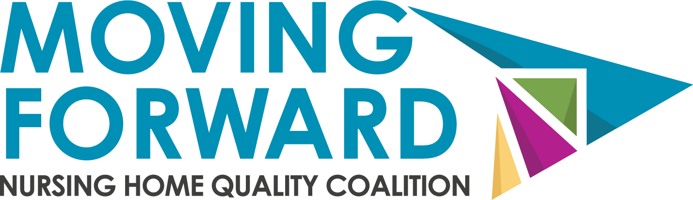 Moving Forward Nursing Home Quality Coalition